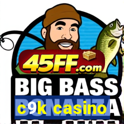 c9k casino